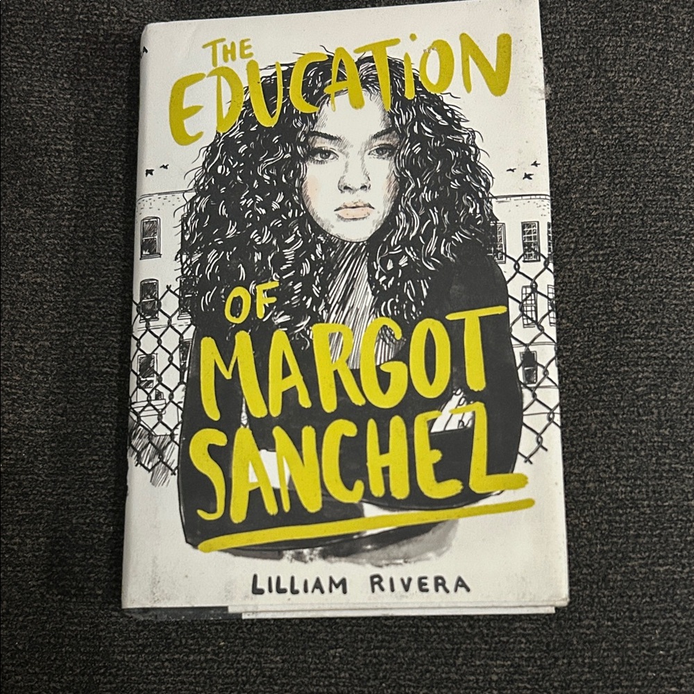 The Education of Margot Sanchez Book Hardcover